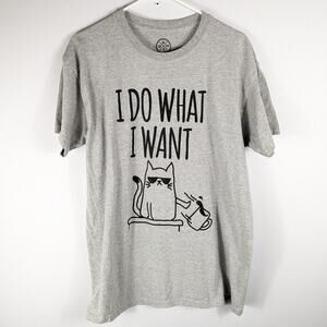 I Do What I Want Cat Shirt Mens Large Graphic Tee Funny Humor DOM Gray Cotton